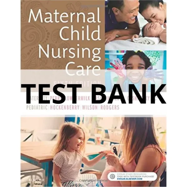 maternal child nursing care 6th edition