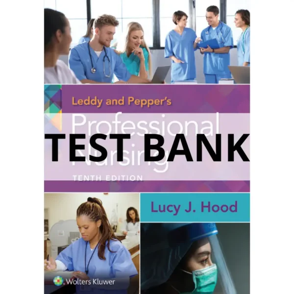 leddy and pepper's professional nursing 10th edition