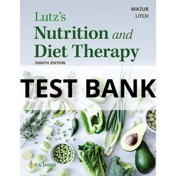 lutz nutrition and diet therapy test bank
