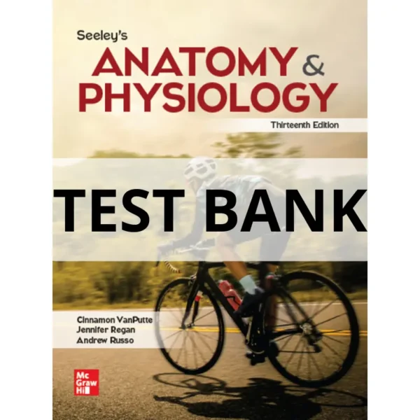 seeley's anatomy and physiology test bank