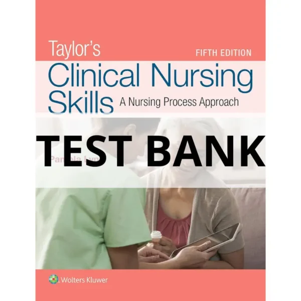 taylor's clinical nursing skills a nursing process approach