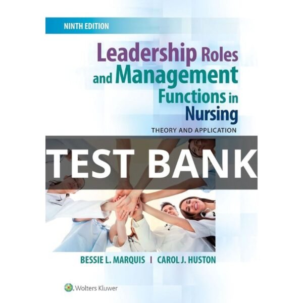 leadership roles and management functions in nursing theory and application